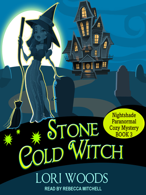 Title details for Stone Cold Witch by Lori Woods - Available